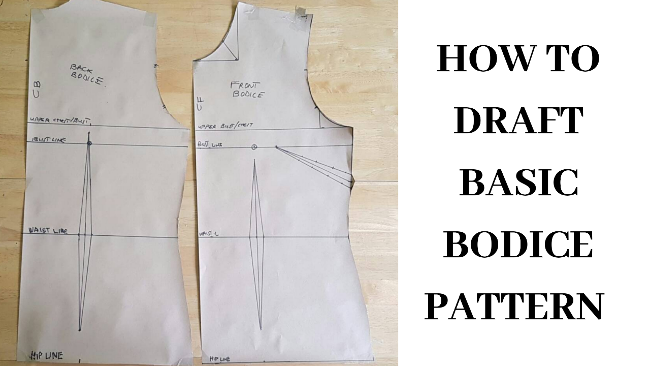 How To Draft The Basic Bodice Pattern - DONLARRIE